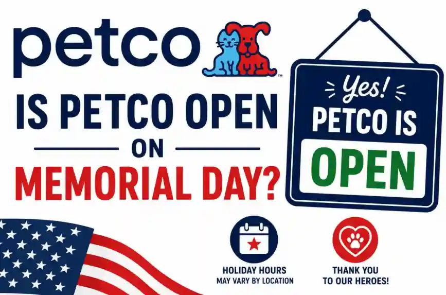 Is Petco Open on Memorial Day